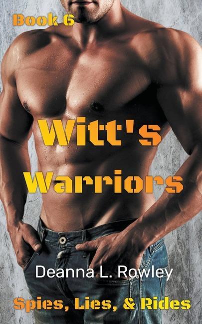 Knjiga Witt's Warriors Deanna L. Rowley