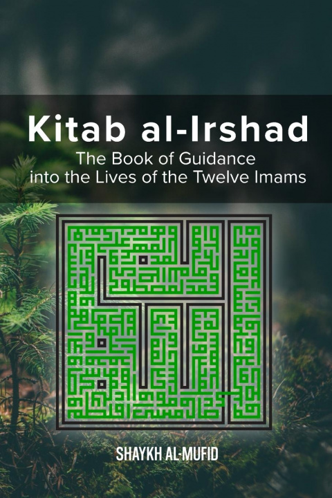 Libro Kitab Al-Irshad Shaykh Al-Mufid
