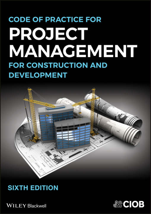 Könyv Code of Practice for Project Management for the Built Environment 