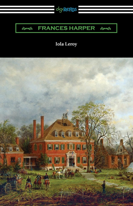 Knjiga Iola Leroy Frances Harper