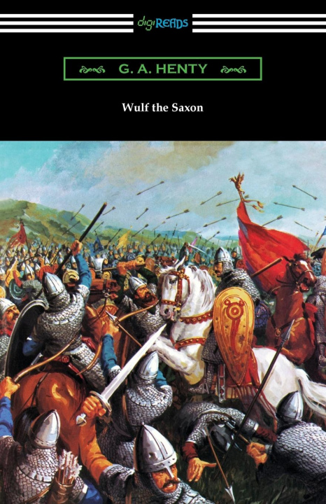 Knjiga Wulf the Saxon G. a. Henty