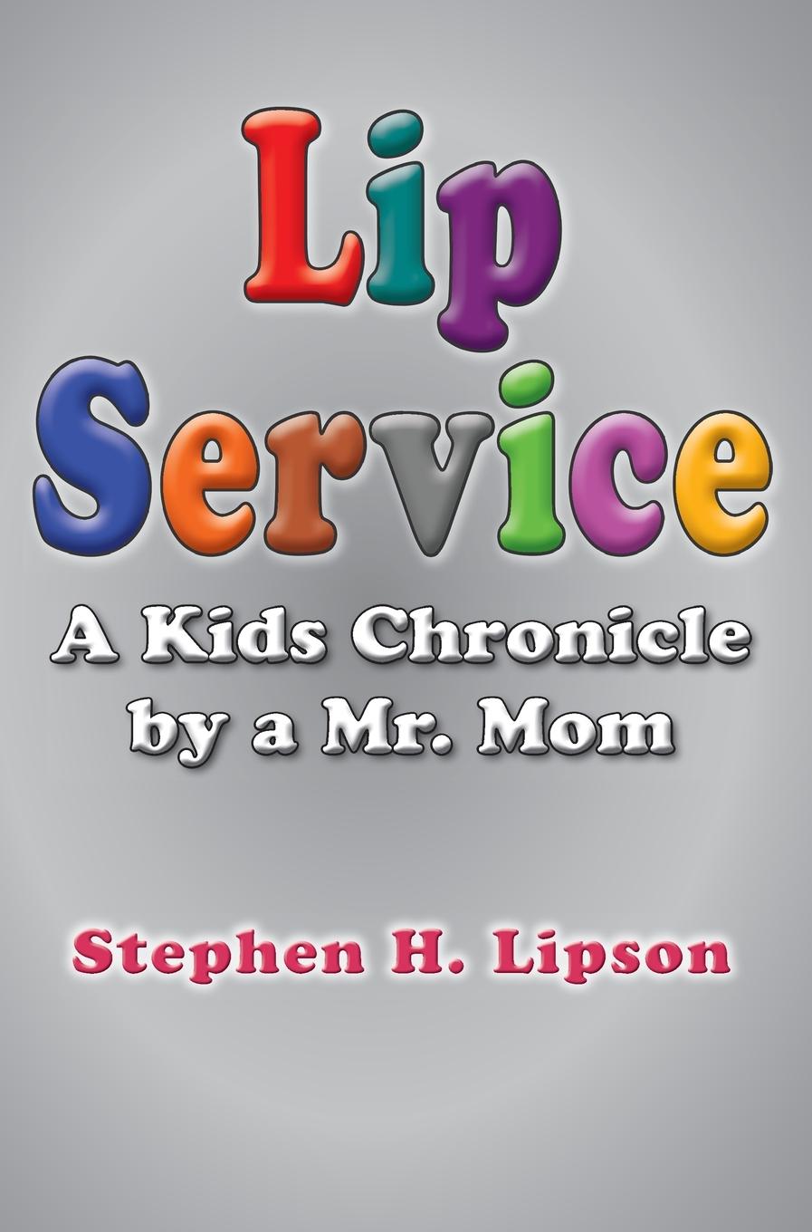 Knjiga Lip Service Stephen H. Lipson