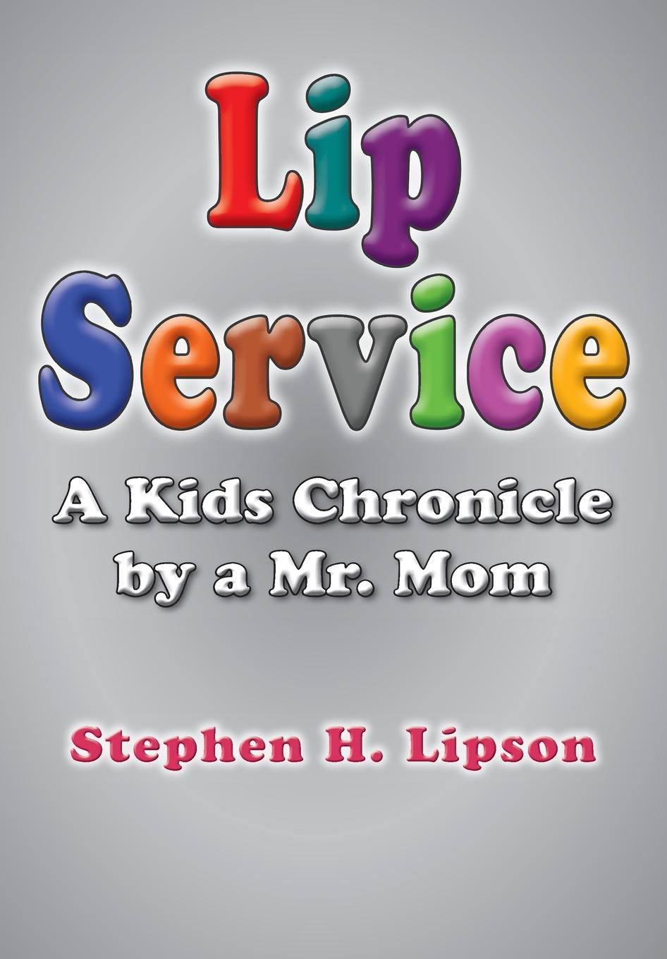 Knjiga Lip Service Stephen H. Lipson