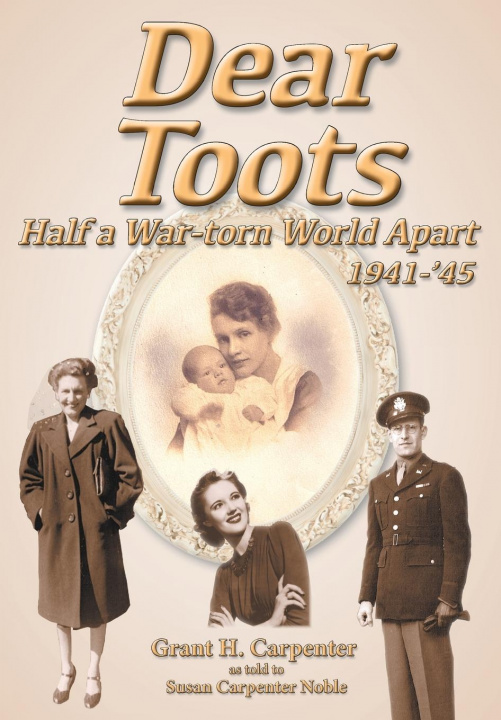 Book Dear Toots Grant H. Carpenter