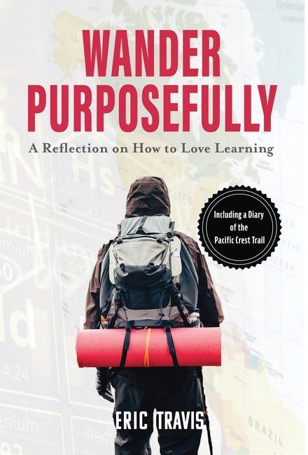 Knjiga Wander Purposefully Eric Frank Travis