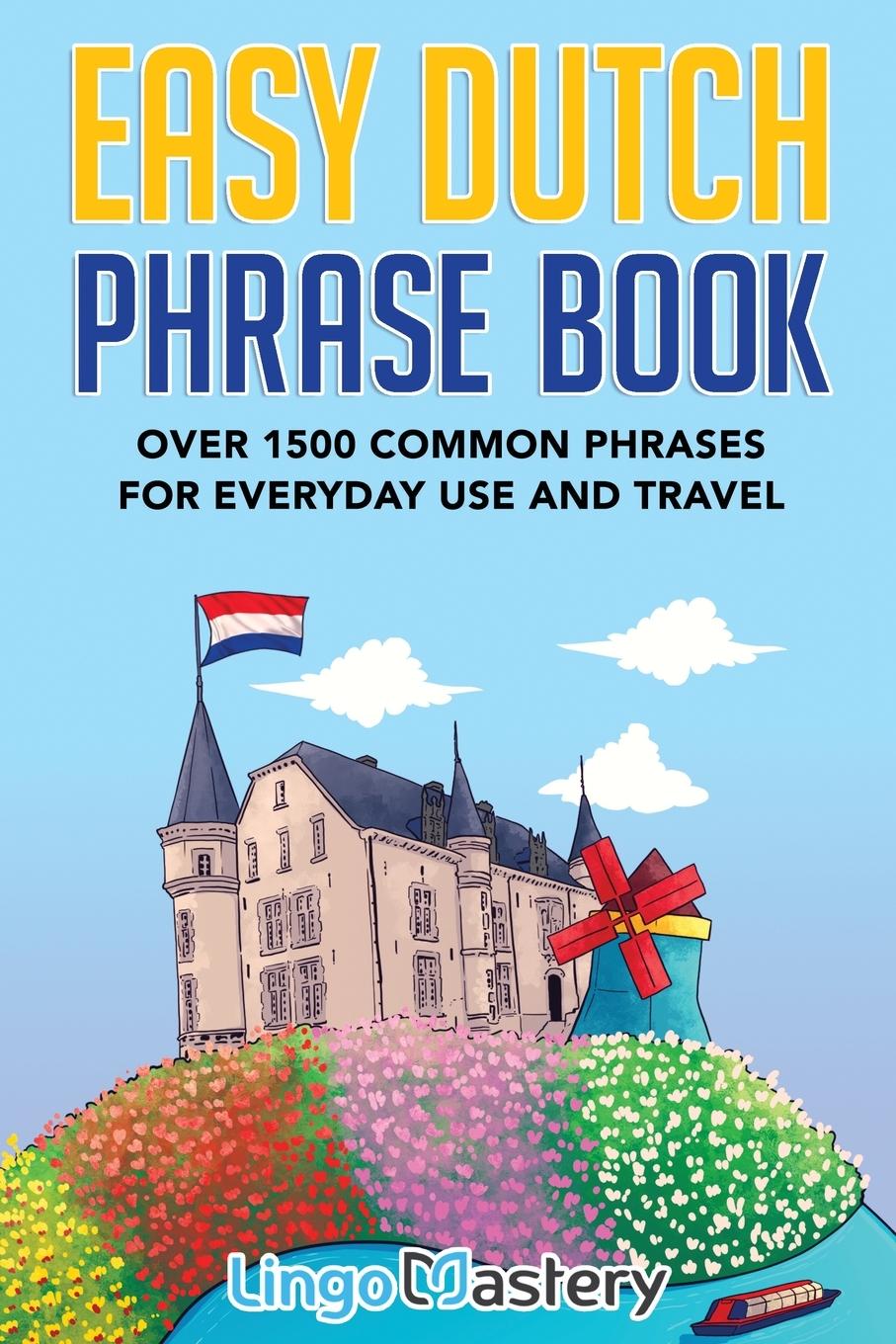 Kniha Easy Dutch Phrase Book 