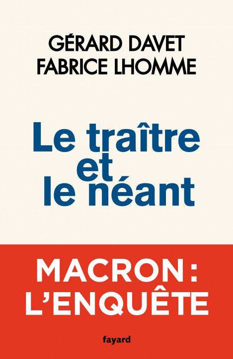 Knjiga Le traître et le néant Gérard Davet