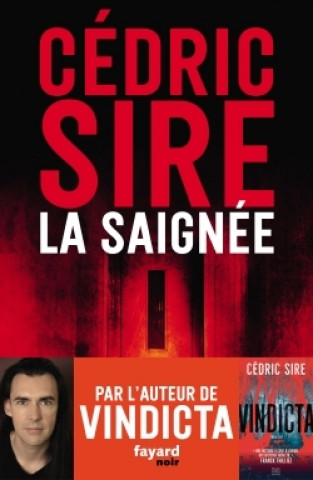 Knjiga La Saignée Cédric Sire