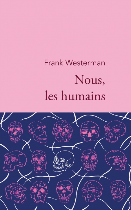 Kniha Nous, les humains Frank Westerman