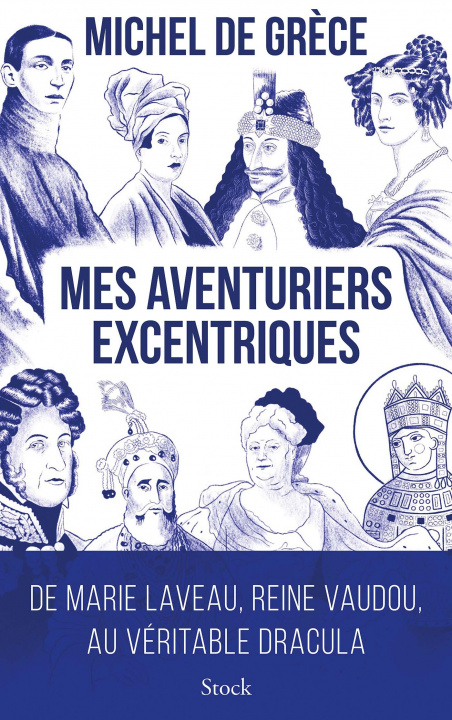 Knjiga Mes aventuriers excentriques Michel de Grèce