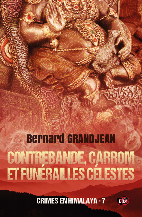 Книга Contrebande, carrom et funérailles célestes Bernard Grandjean