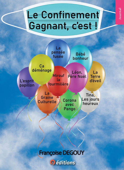 Knjiga LE CONFINEMENT GAGNANT, C'EST ! DEGOUY