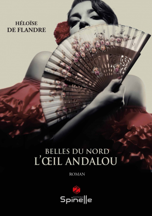 Book Belles du Nord - L’œil andalou De Flandre