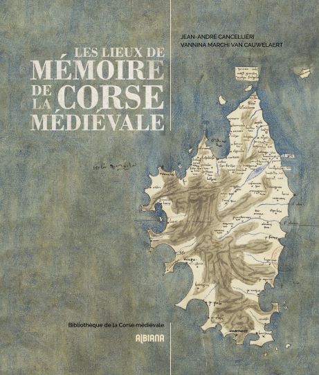 Kniha Les lieux de mémoire de la Corse médiévale Cancellieri