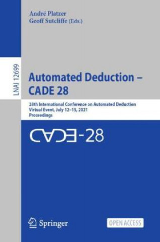 Knjiga Automated Deduction - CADE 28 André Platzer