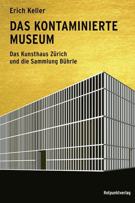 Buch Das kontaminierte Museum Erich Keller