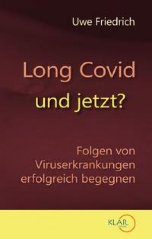 Könyv Long Covid - und jetzt? 