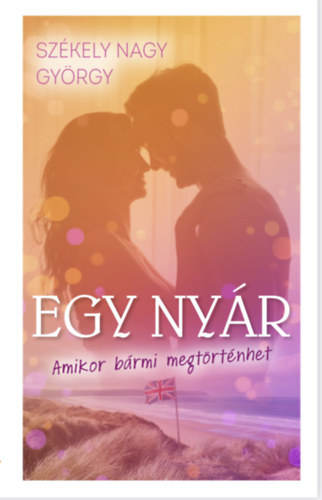 Knjiga Egy nyár Székely Nagy György