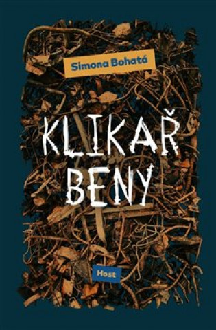 Buch Klikař Beny Simona Bohatá