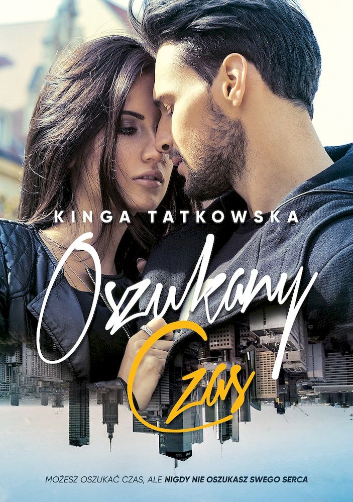 Książka Oszukany czas. Tom 1 Kinga Tatkowska