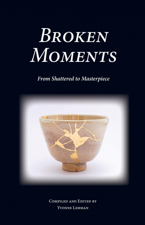 Buch Broken Moments Yvonne Lehman