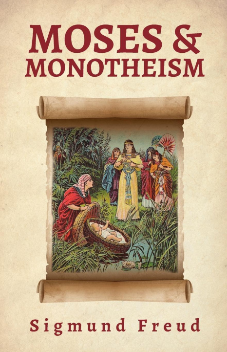 Knjiga Moses And Monotheism Sigmund Freud