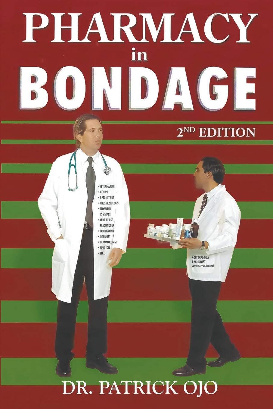 Könyv Pharmacy in Bondage 