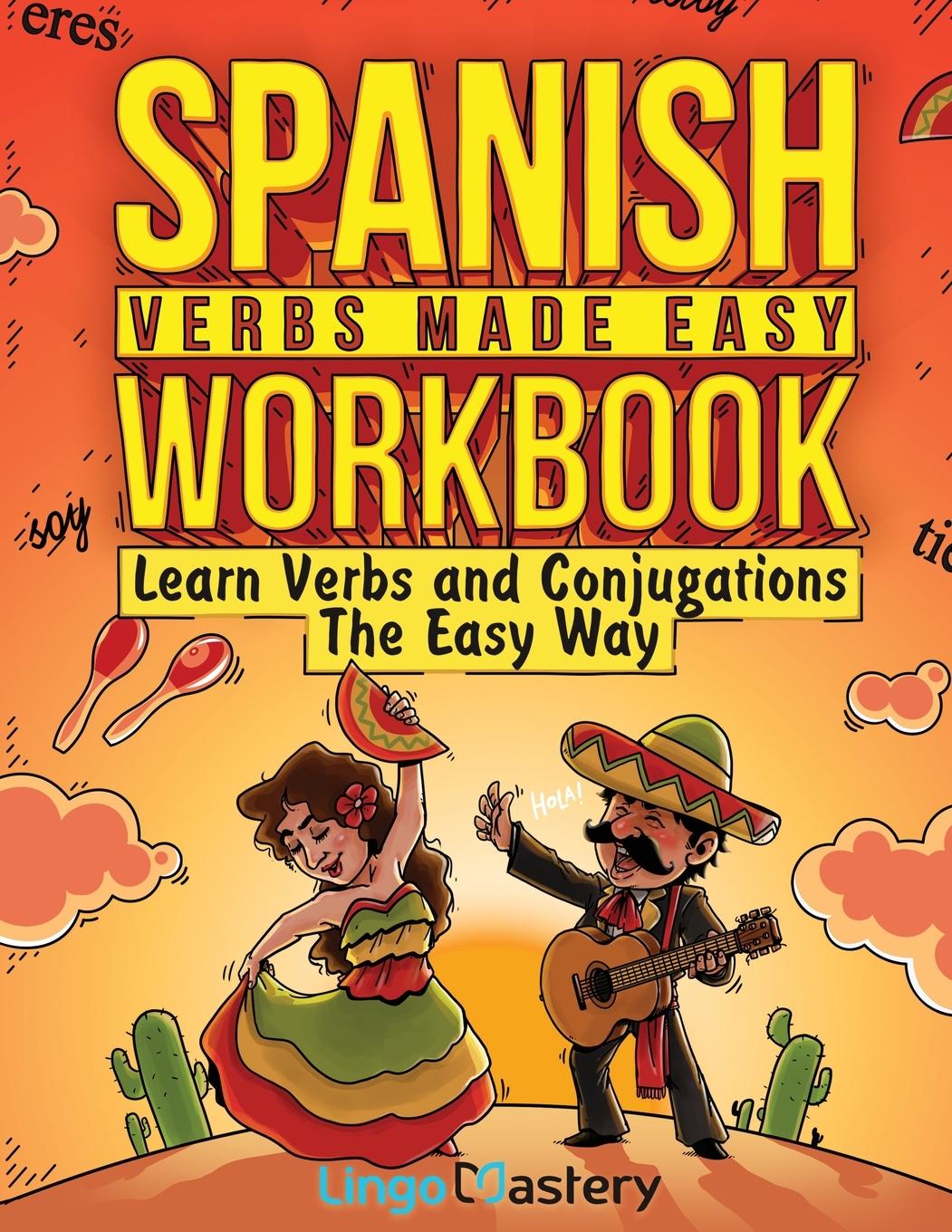 Carte Spanish Verbs Made Easy Workbook 