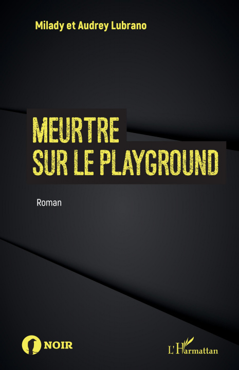 Kniha Meurtre sur le playground Lubrano