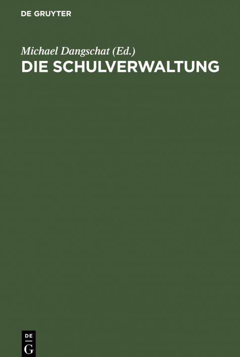 Knjiga Die Schulverwaltung Michael Dangschat