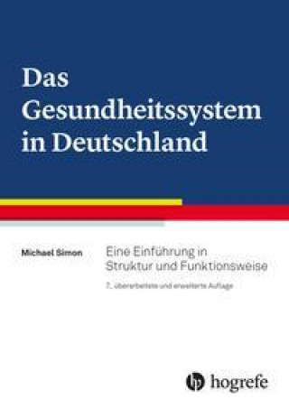 Knjiga Das Gesundheitssystem in Deutschland 