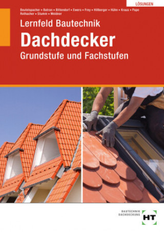 Книга Lösungen Lernfeld Bautechnik Dachdecker Günter Rothacher