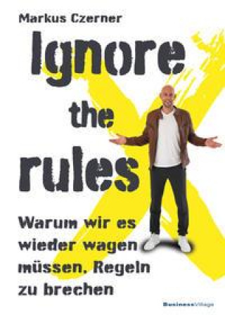 Knjiga Ignore the rules Markus Czerner