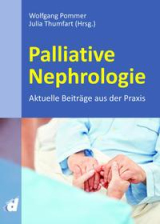 Knjiga Palliative Nephrologie Julia Thumfart
