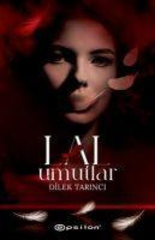 Knjiga Lal Umutlar Ciltli 