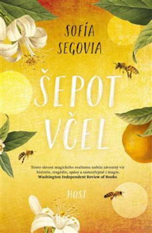 Könyv Šepot včel Sofía Segovia