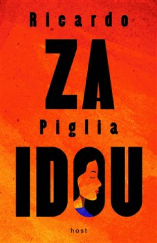 Knjiga Za Idou Ricardo Piglia