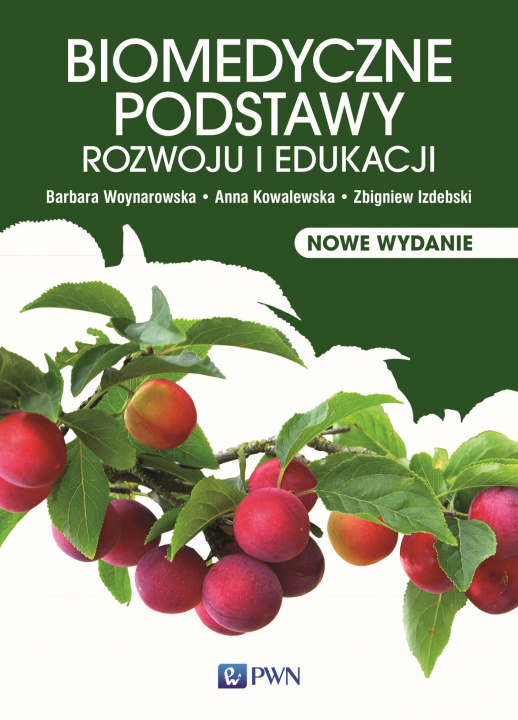 Kniha Biomedyczne podstawy rozwoju i edukacji Barbara Woynarowska