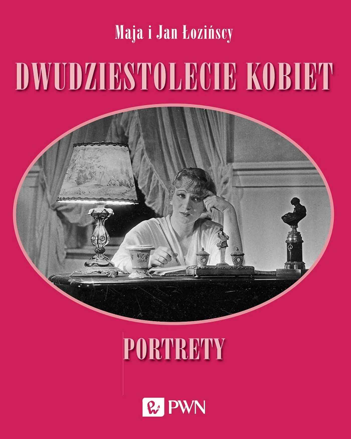 Книга Dwudziestolecie kobiet. Portrety Maja Łozińska