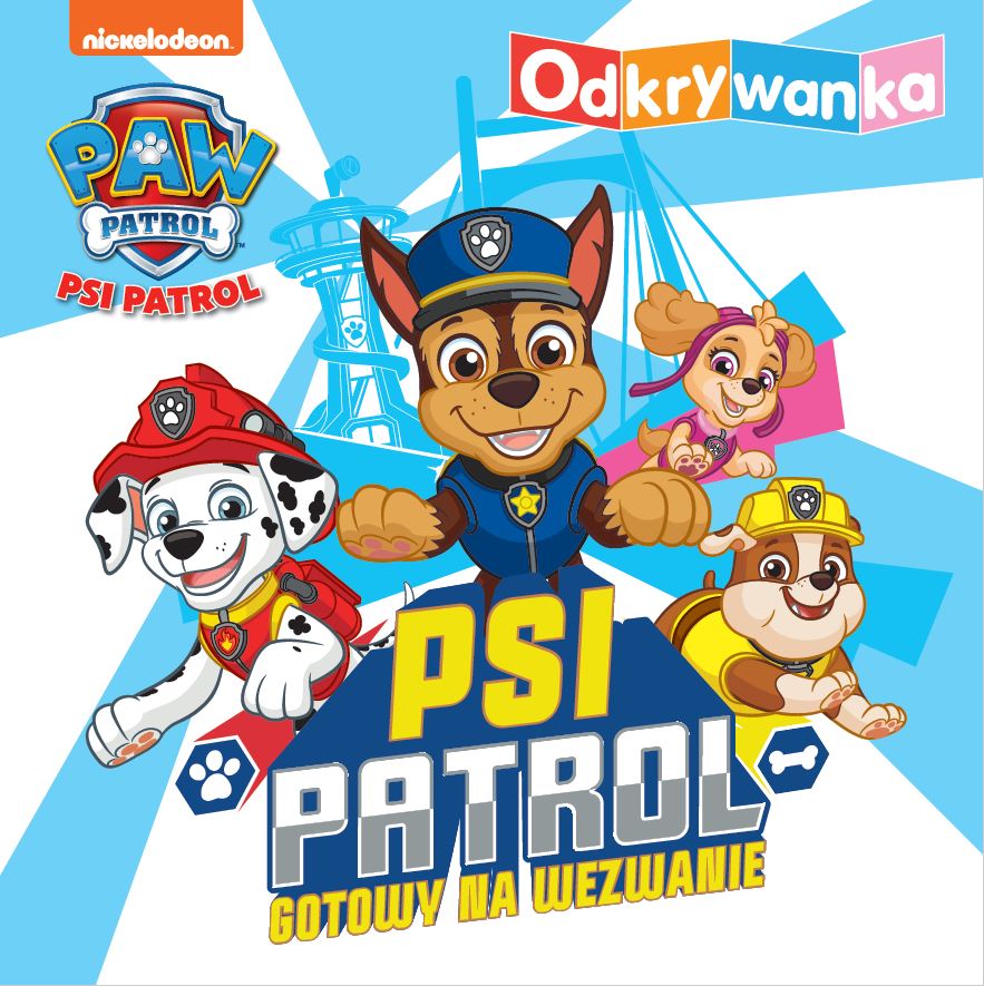 Книга Psi Patrol gotowy na wezwanie. Odkrywanka. Psi Patrol Opracowanie zbiorowe