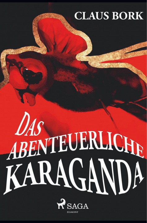 Kniha Das abenteuerliche Karaganda Susanne Richter