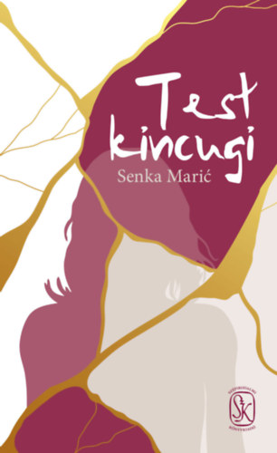 Βιβλίο Test kincugi Senka Maric