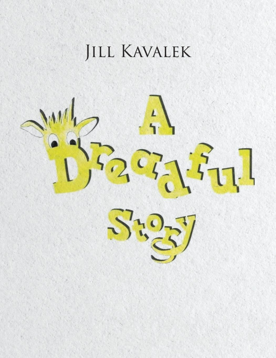 Knjiga Dreadful Story Jill Kavalek