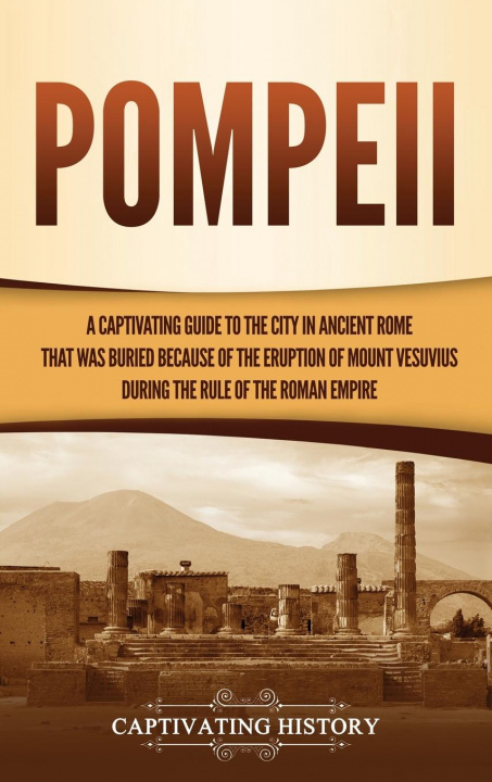 Knjiga Pompeii Captivating History