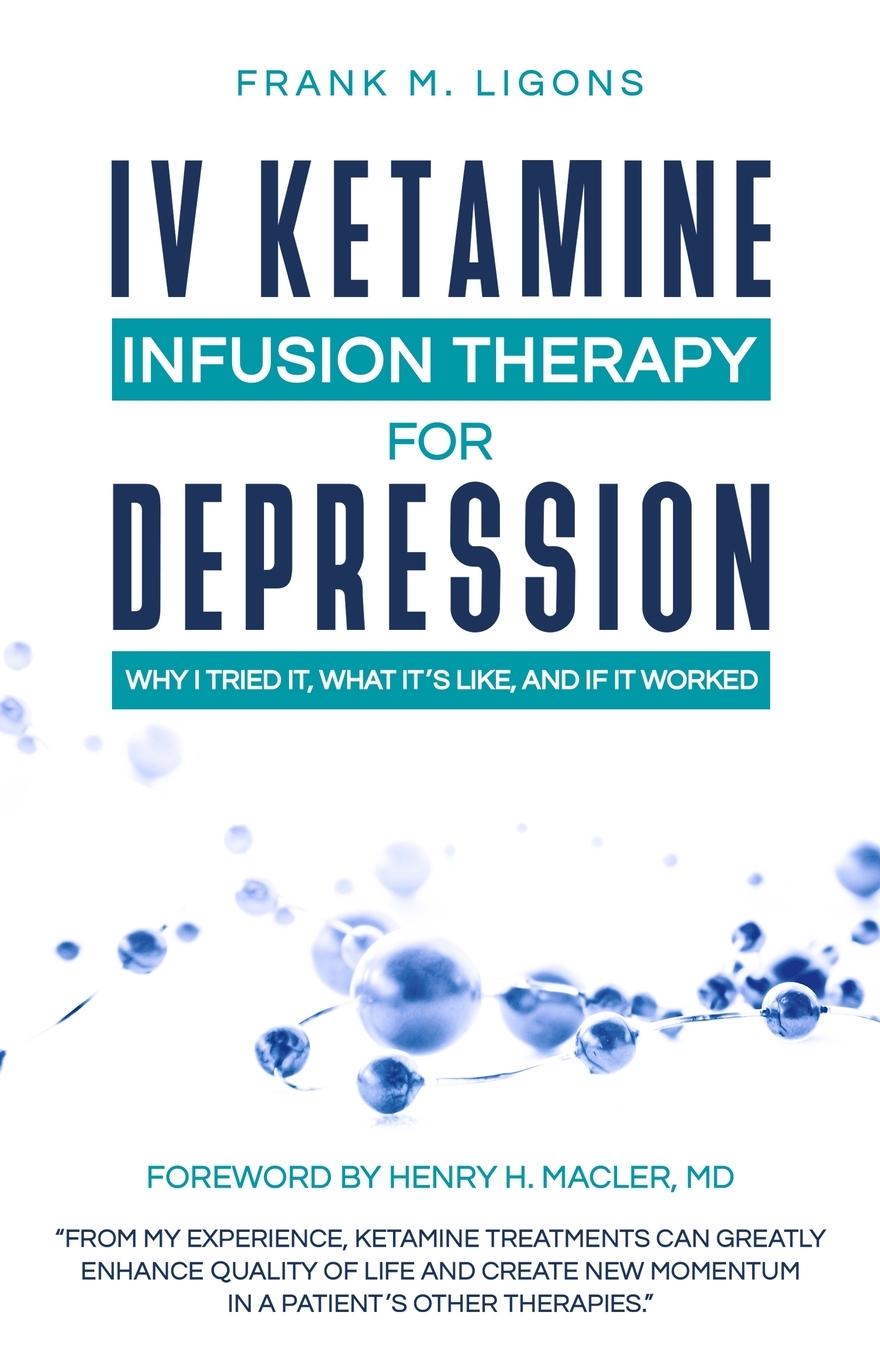 Könyv IV Ketamine Infusion Therapy for Depression 