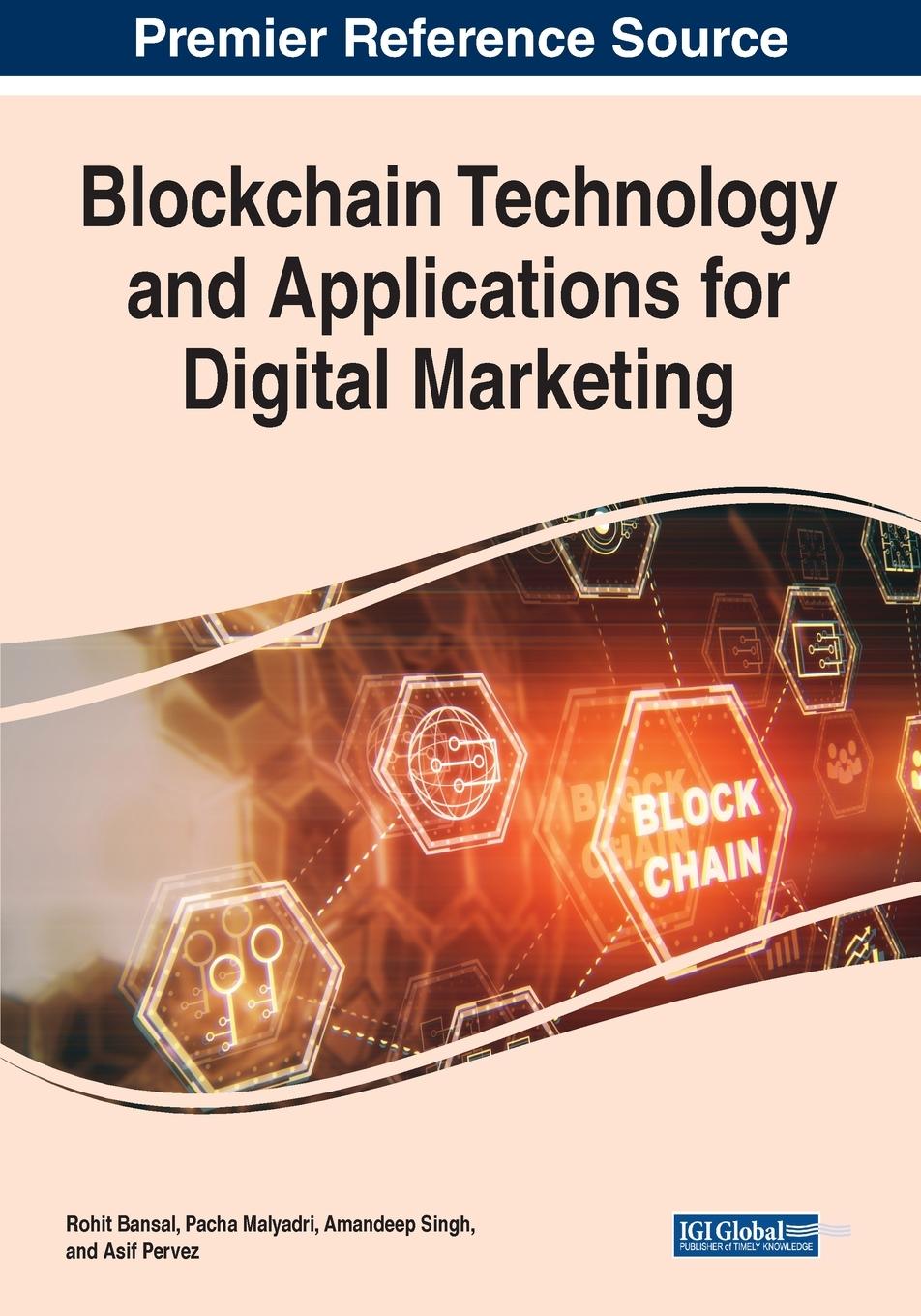 Knjiga Blockchain Technology and Applications for Digital Marketing Pacha Malyadri