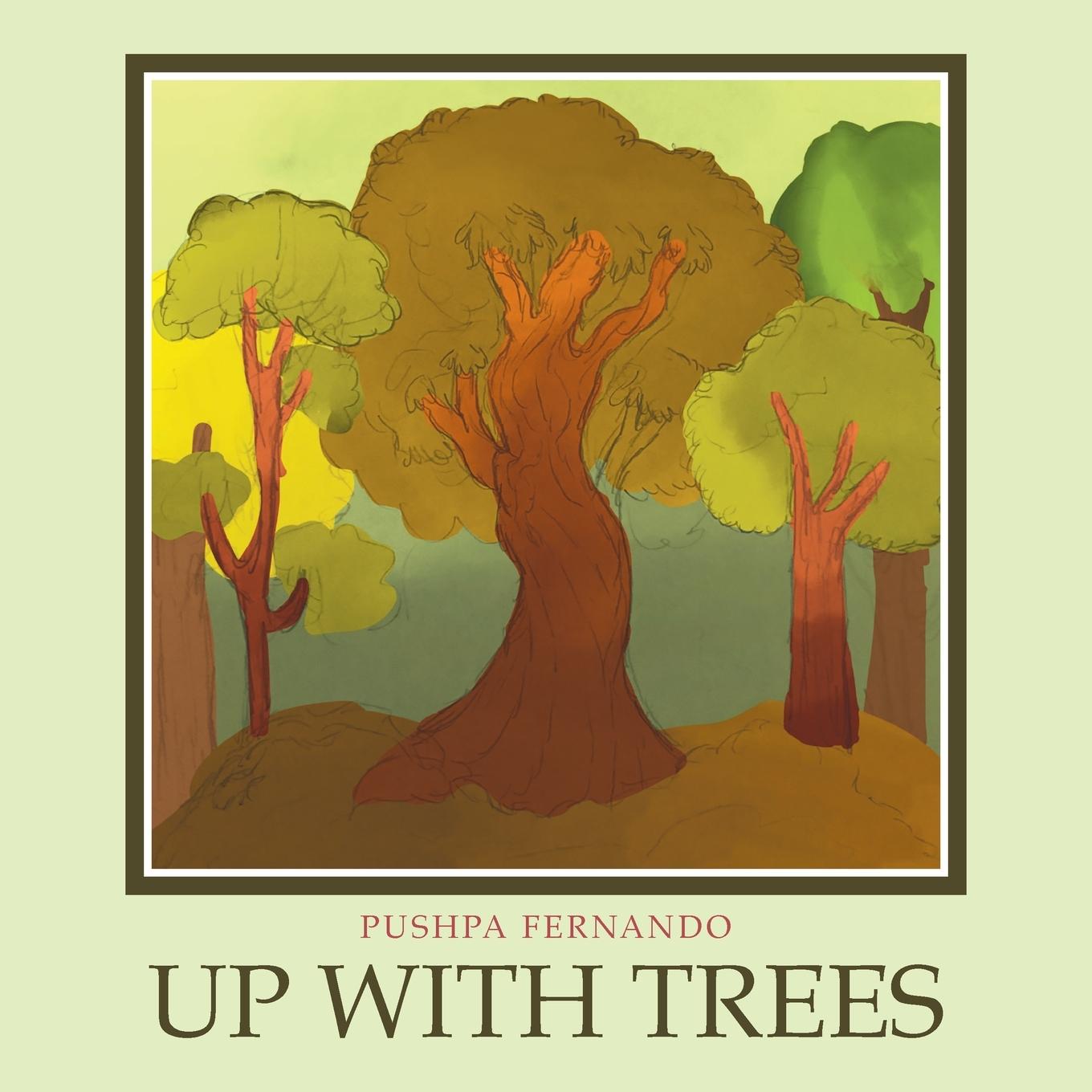 Книга Up With Trees Pushpa Fernando