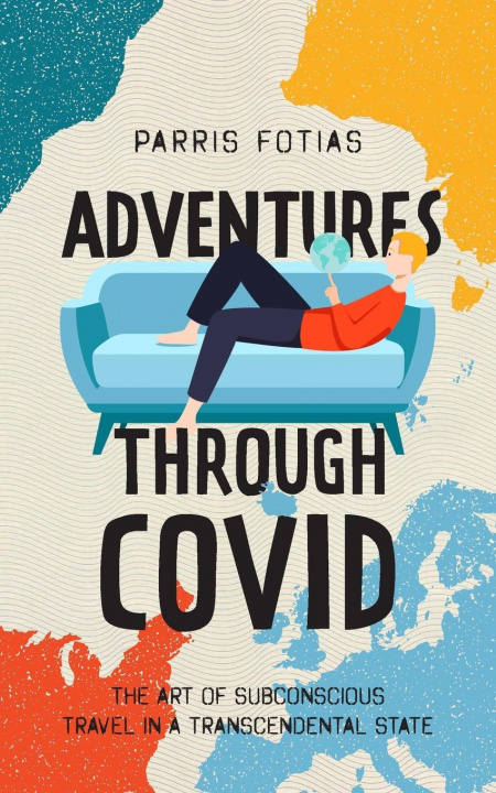 Knjiga Adventures Through COVID Fotias Parris