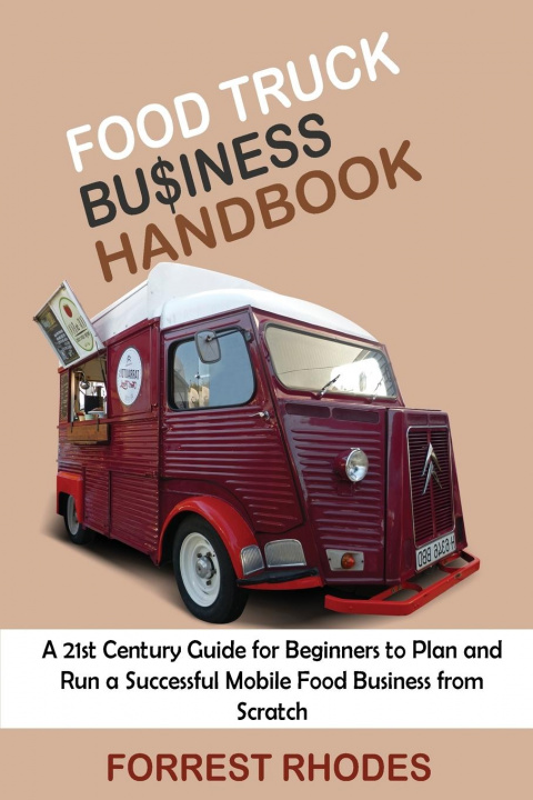 Könyv Food Truck Business Handbook 