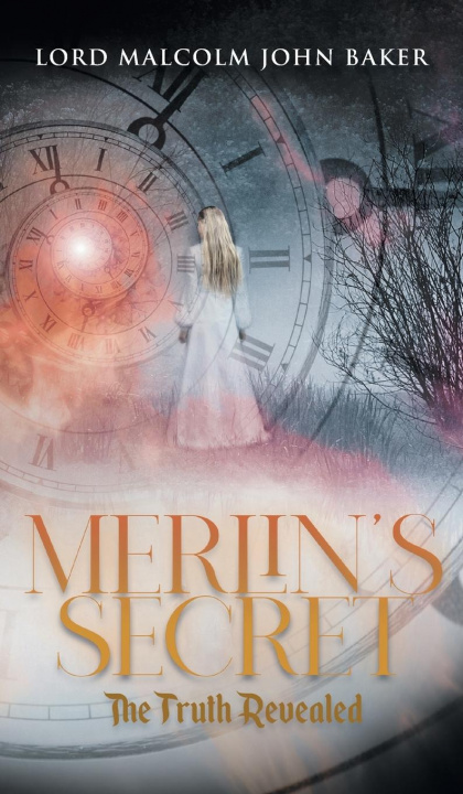 Knjiga Merlin's Secret Lord Malcolm John Baker